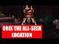 🔝 Orix The All-Seer Location