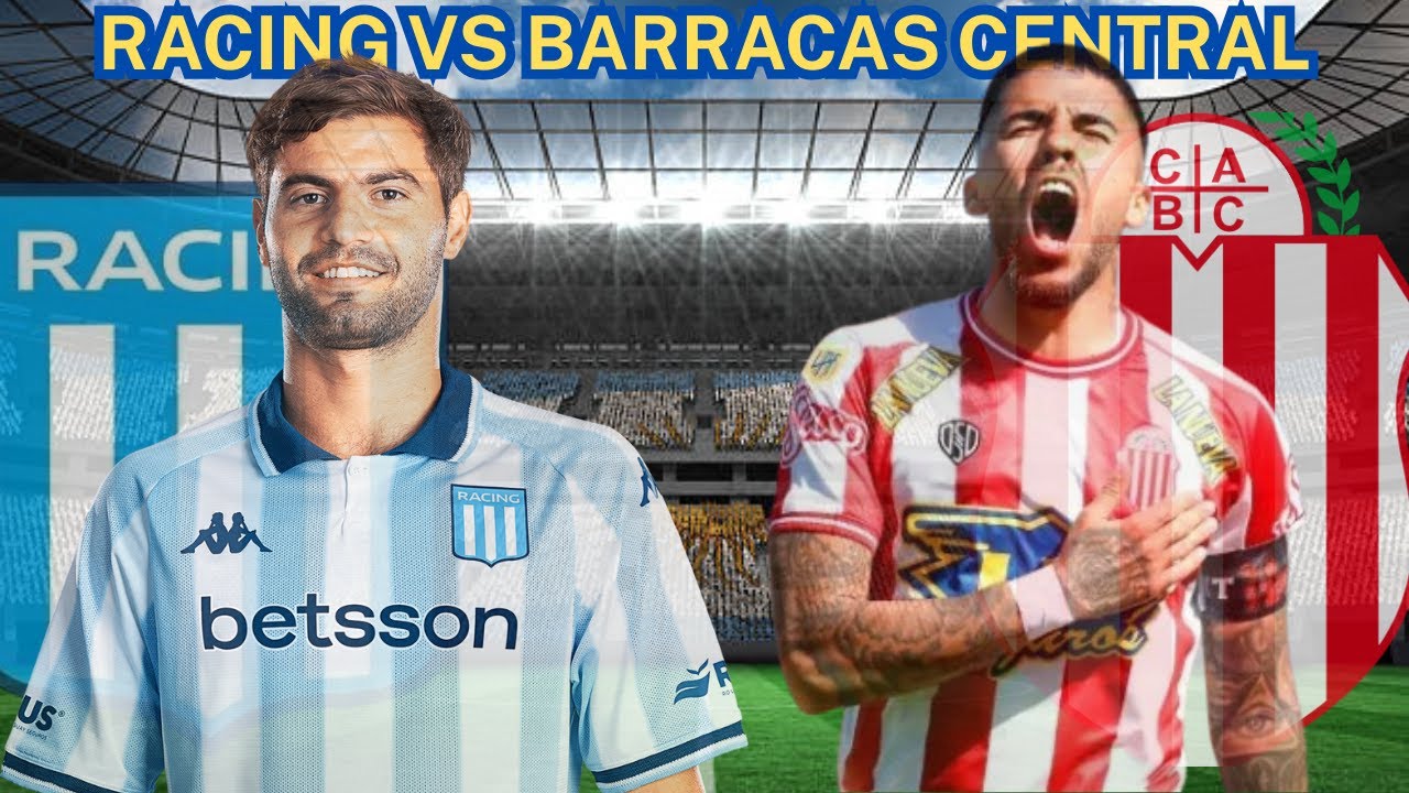 Racing vs Barracas Central - Primera División de Argentina - Segunda ...