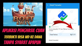 Aplikasi penghasil uang boat away | penarikan 7000 ribu bisa di WD ke dana screenshot 4