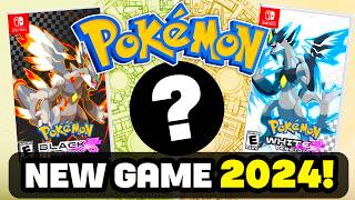 HUGE NEWS & LEAKS?! New Pokemon Game 2024 Still Possible! (Black & White Remake Games)