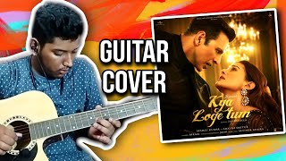 kya loge tum - Guitar Cover | B Praak , Jaani , Akshay Kumar | Full song | Sarthak Guitar Mania