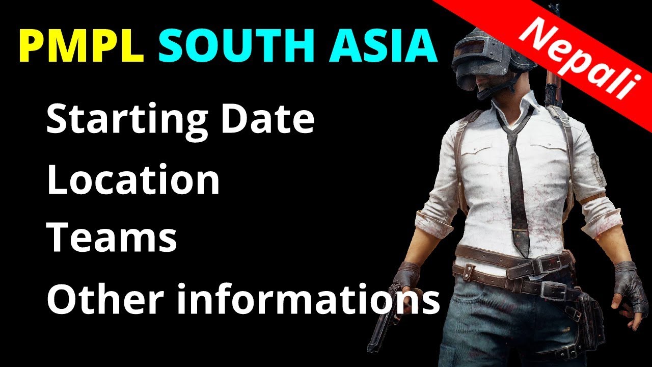 PMPL - Pubg Mobile Pro League South Asia Full Information || PUBG MOBILE NEPAL