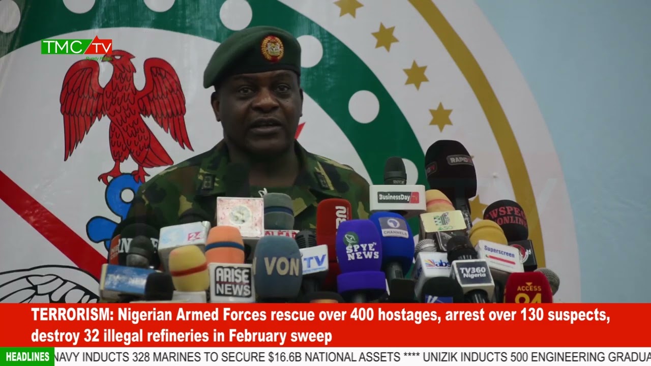TERRORISM: Nigerian Armed Forces rescue over 400 hostages, arrest over 130 suspects, destroy 32...