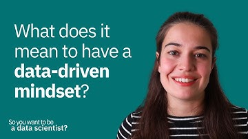 What does it mean to have a data-driven mindset?
