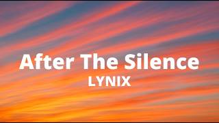 LYNIX - After The Silence