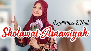 Merdu‼️ SHOLAWAT ASNAWIYAH - Kuntriksi Ellail (Cover)