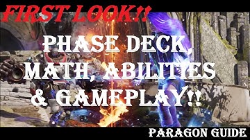 Phase First Look!! Math, Deck, Abilities & Gameplay!! | v40 Paragon Guide