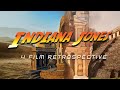 Indiana Jones 1-4 Retrospective | Cinema: A to B