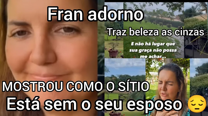 Fran Adorno/Mostra como o sítio tá sem o Edmilson e deixa um recado...Traz beleza as cinzas