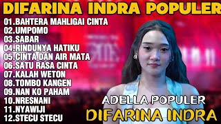 OM ADELLA TERBARU 2026 | DIFARINA INDRA - BAHTERA MAHLIGAI CINTA,UMPOMO,SABAR