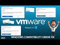 VMware Compatibility Error Easy Step 2025