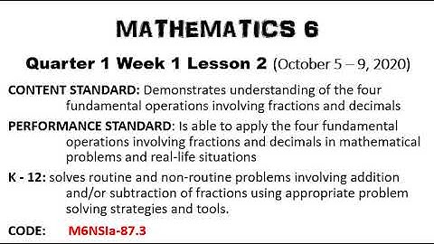 Solving Routine & Non-Routine Problems Involving Addition & Subtraction of Fraction [Math-Q1-Wk1-L2]
