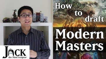 Magic: The Gathering - Guide to Drafting Modern Masters