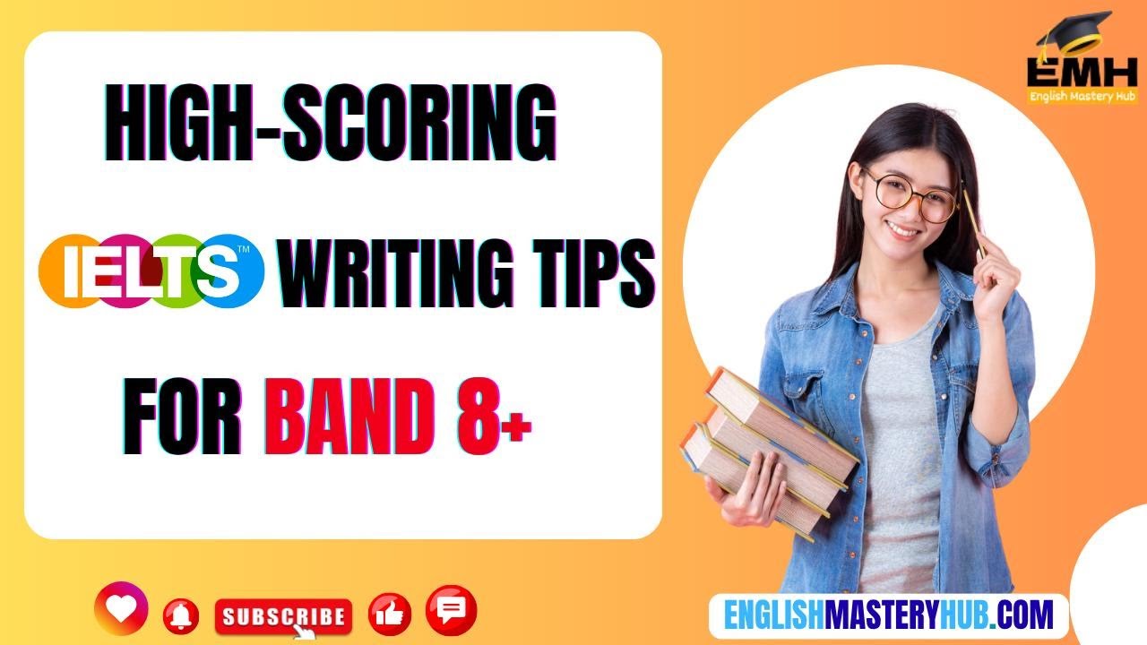 High Scoring IELTS Writing Tips – Aim for Band 8+ - YouTube
