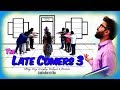 The Late Comers 3 | Co-ed version | Shravan Kotha | Comedy Short Film