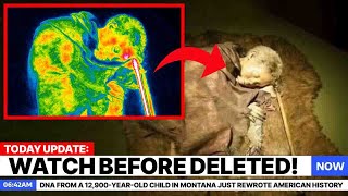 Dna From A 12,900-Year-Old Child In Montana Just Rewrote American History