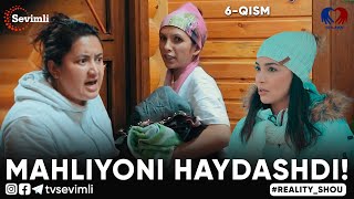 MAHLIYONI HAYDASHDI! SEN va MEN reality | 2-mavsum 6-QISM