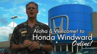 Welcome to Honda Windward Online!!!