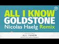 GoldStone - ALL I KNOW (NICOLAS HAELG REMIX) [Visualizer]