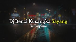 Dj Benci Kusangka Sayang - Sonia - Cover Indah Yastami (Tio Fvnky Rimex)
