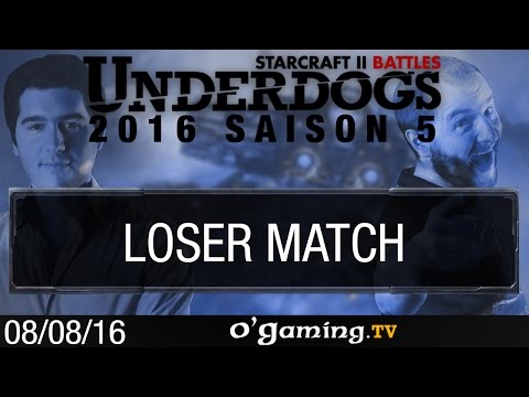 Loser match - Underdogs 2016 S5 - Groupe A