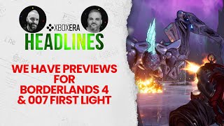 We Previewed Borderlands 4 & 007 First Light - September 4th, 2025 | LIVE | Headlines
