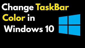 How to Change Taskbar Color Windows 10 and Windows 11