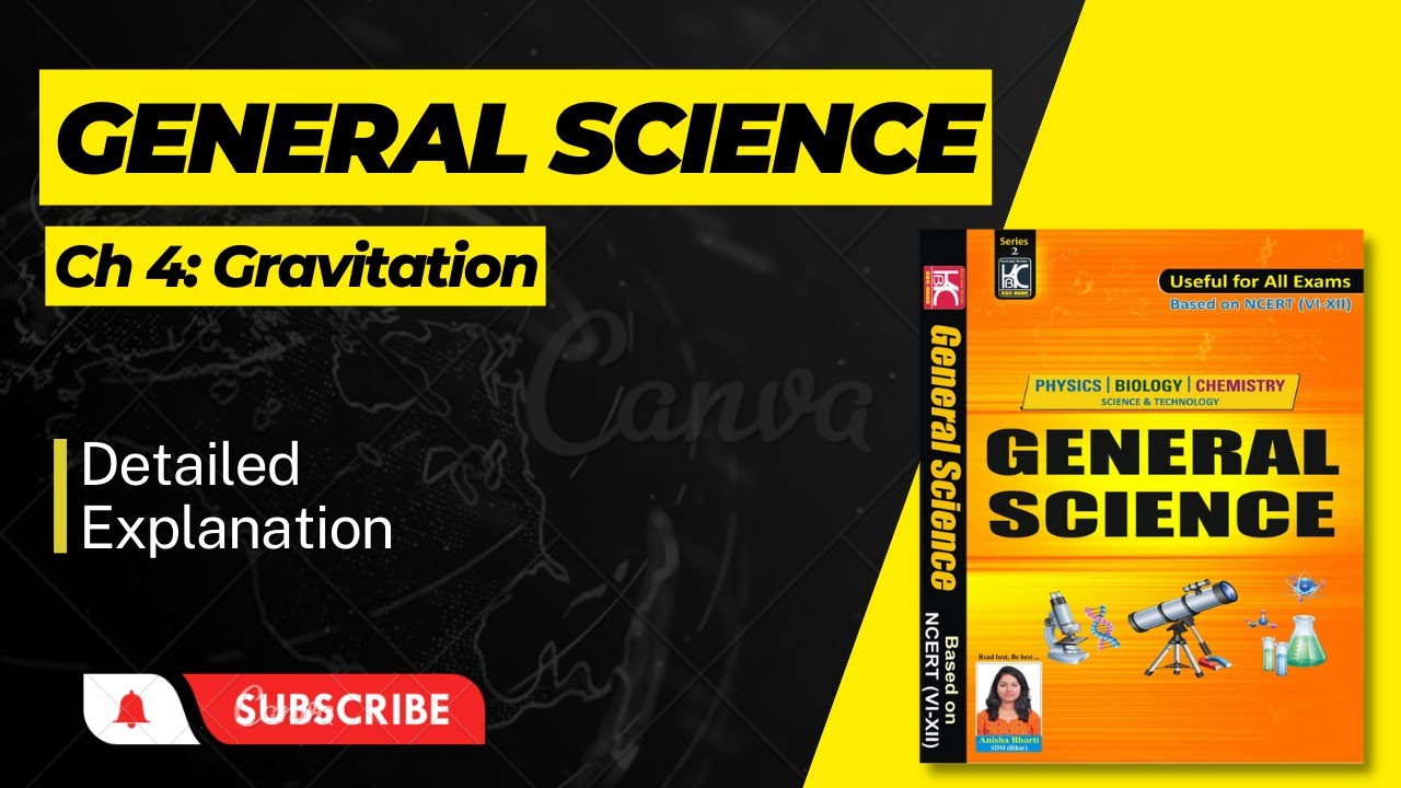 Chapter 4: Gravitation | General Science (By KBC Nano Publication) | Detailed Explanation