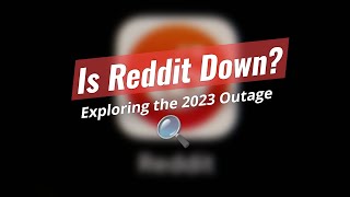 Is Reddit Down 🔍 What's Happening