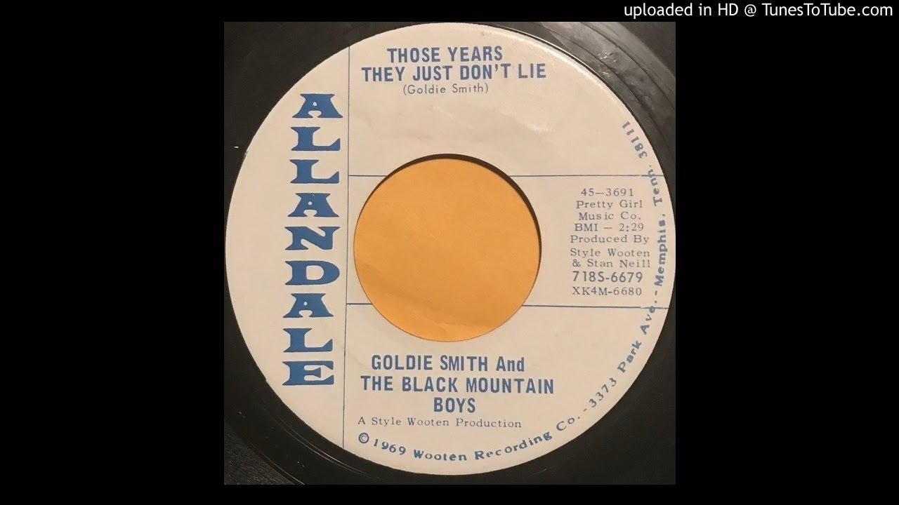 Goldie Smith -Those Years They Just Don't Lie - Allandale (Style Wooten) video phone beyonce mp3