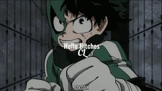 Hello Bitches || CL || Protagonistas || [AMV] || Sub.Español