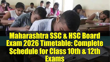 Maharashtra SSC & HSC Board Exam 2026 Timetable: Complete Schedule for Class 10th & 12th Exams