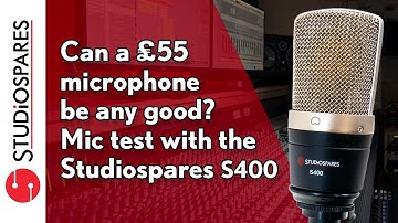 Can a £55 microphone be any good? Studiospares S400 Mic Test