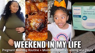 WEEKEND VLOG | Pregnant Morning Routine + Mommy Duties + Cooking and Hauls