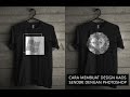 Membuat Design Kaos sendiri dengan Photoshop