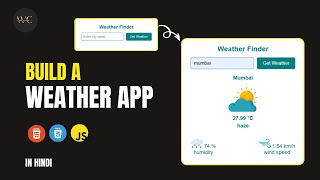 Weather App Using HTML CSS & JavaScript | JavaScript API Projects | Weather App Step-By-Step