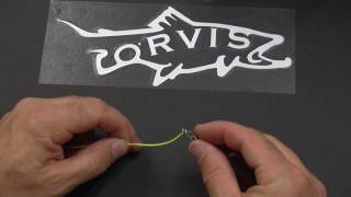 ORVIS - How to Use a Perfection Loop to Attach a Fly