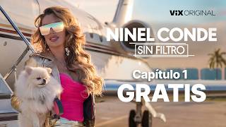 Ninel Conde Sin Filtro Capitulo completo 1 GRATIS