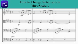 How to Change Noteheads in Musescore4