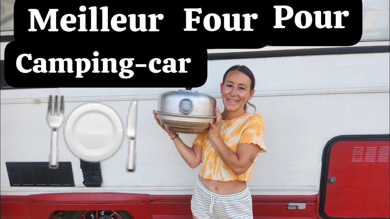Le meilleur four pour camping-car