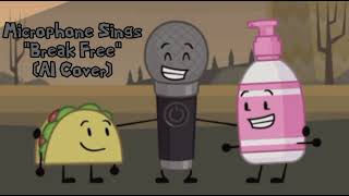 Microphone From Inanimate Insanity Sings Break Free By Ariana Grande Ai Cover
