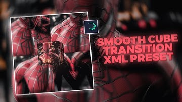 SMOOTH CUBE TRANSITION \ - free xml preset | alight motion