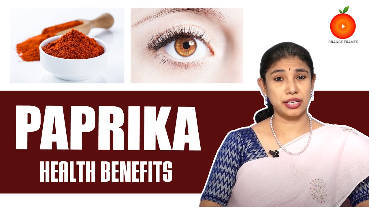 The Health Benefits of Paprika Nutritionist Dr.P.Srilatha YouTube