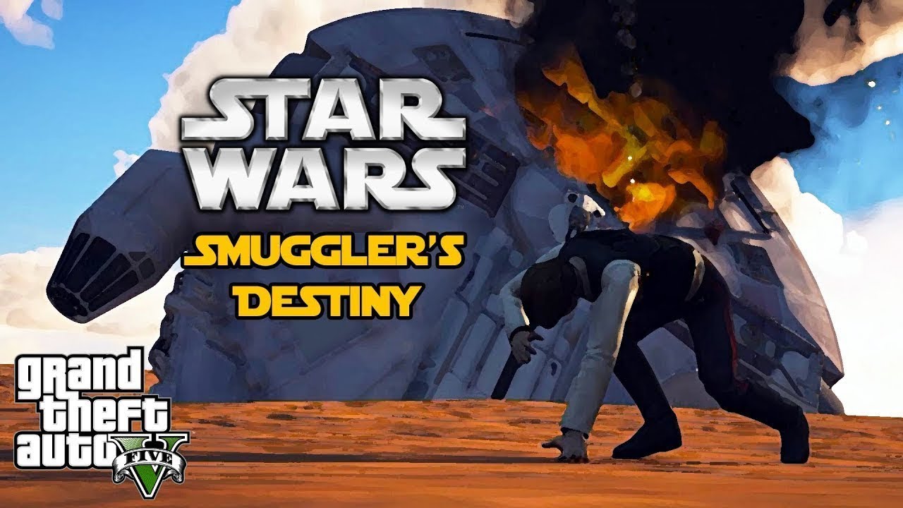 GTA 5: STAR WARS - Smuggler's Destiny (Machinima)