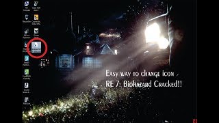 How to change Icon RE 7: Biohazard Cracked [2019 100% work!!!] screenshot 1