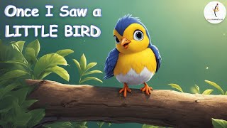 Once I Saw A Little Bird Animal Rhyme For Kids Editone International