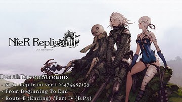 NieR Replicant (B.P4/B-Ending) - No Commentary - From Beginning To End