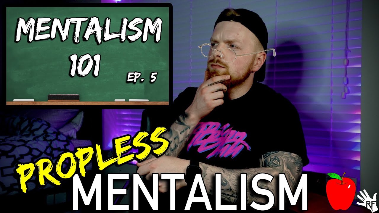 What's All the HYPE About PROPLESS Mentalism? | Mentalism 101 EP.05