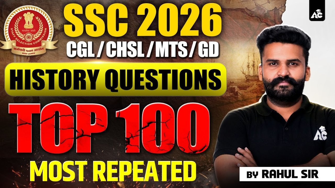 SSC 2026 History Top 100 Questions | Most Repeated for CGL CHSL MTS GD ...