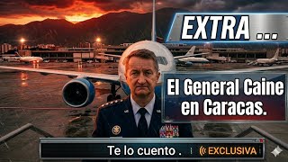 El GRAL. CAINE en Caracas: ¿Qué vino a exigir el Jefe Militar de EE. UU.? | El Gocho y #PlomoParejo